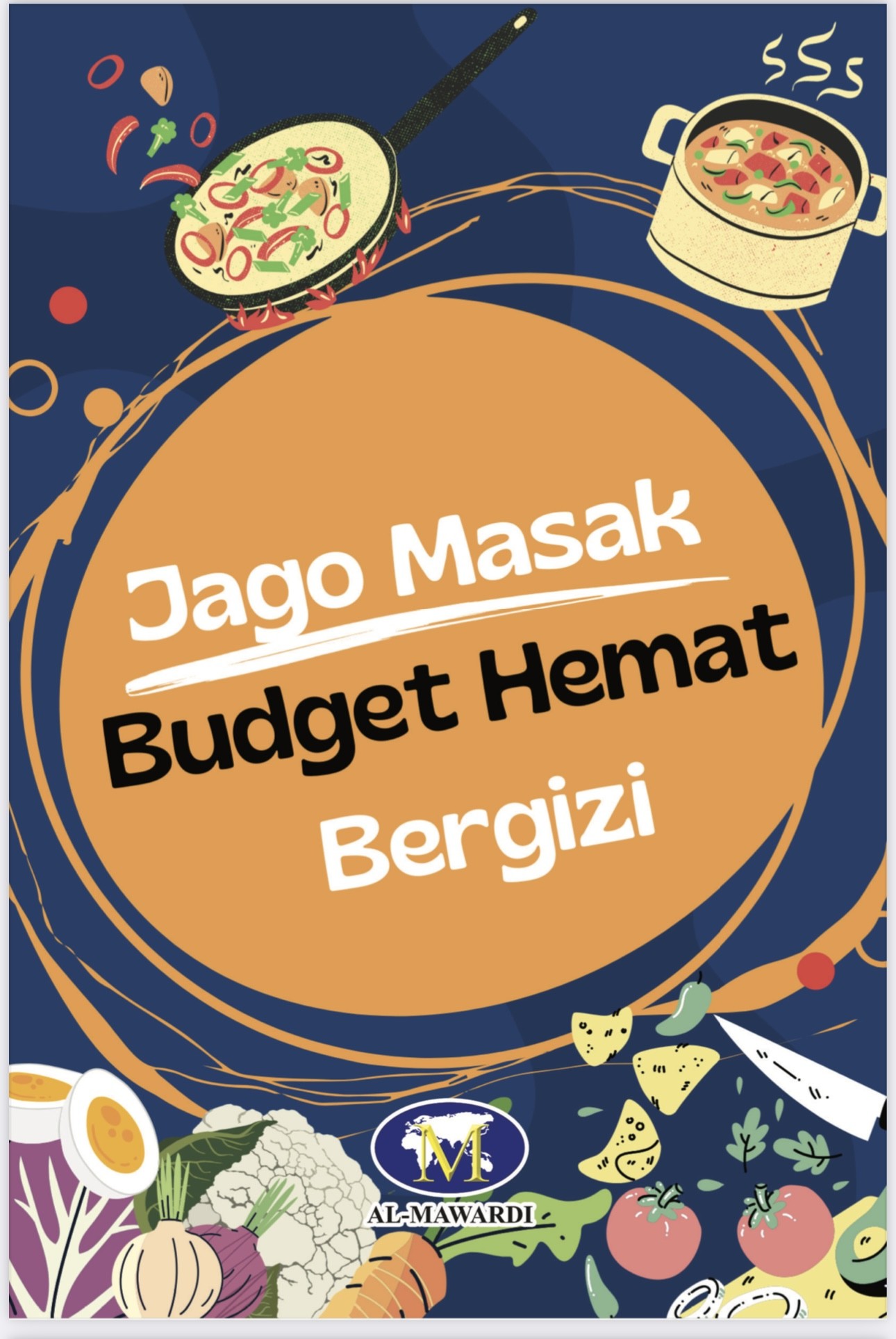 Jago Masak Budget Hemat Bergizi